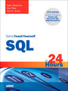 Sams Teach Yourself SQL in 24 Hours (eBook): MCTS 70-640, 70-642,70-643, and MCITP 70-646, 70-647